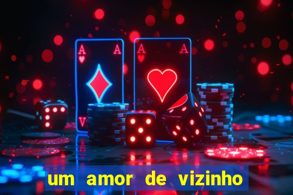 um amor de vizinho karen santos pdf